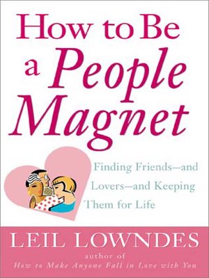 cover image of How to Be a People Magnet